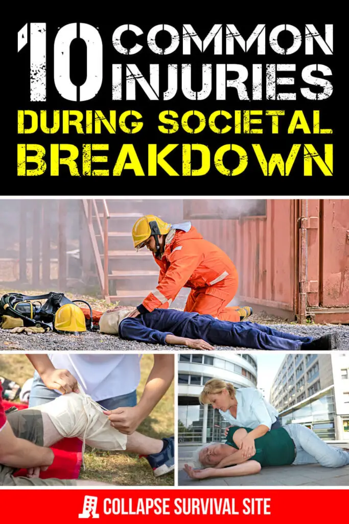 10 Common Injuries During Societal Breakdown