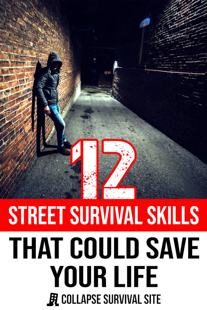 12 Street Survival Skills that Could Save Your Life