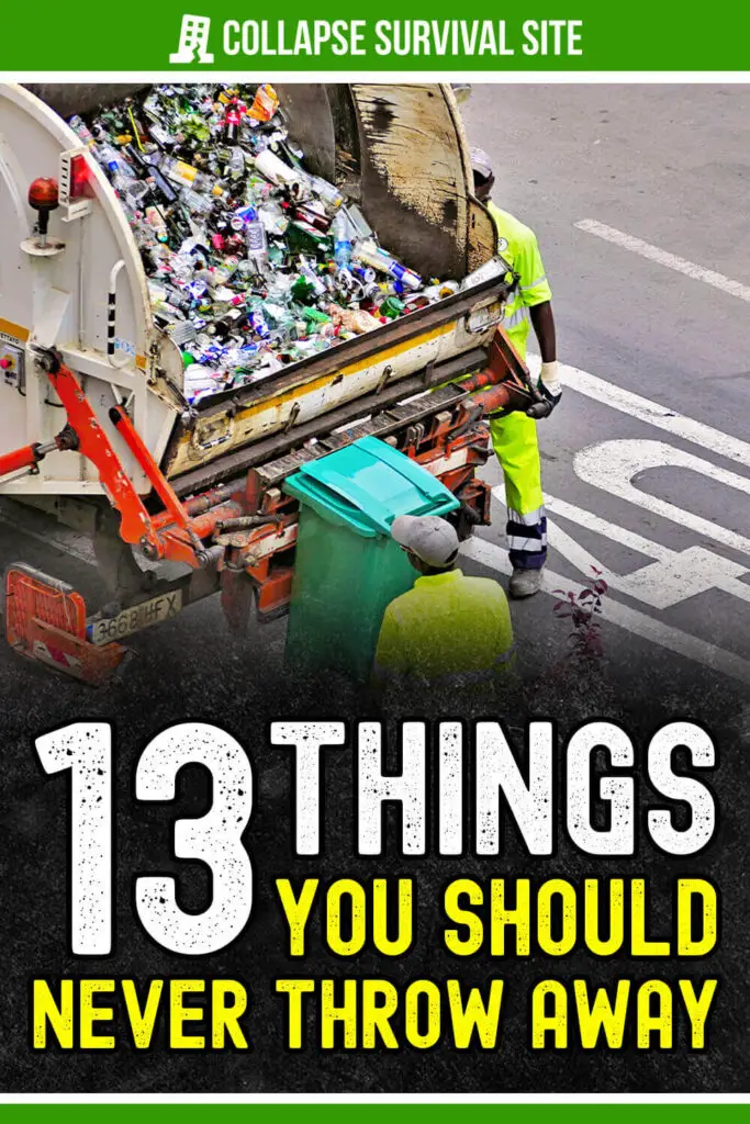 13 Things You Should Never Throw Away