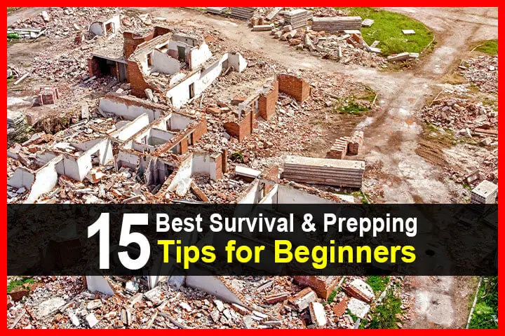 15 Best Prepping & Survival Tips for Beginners