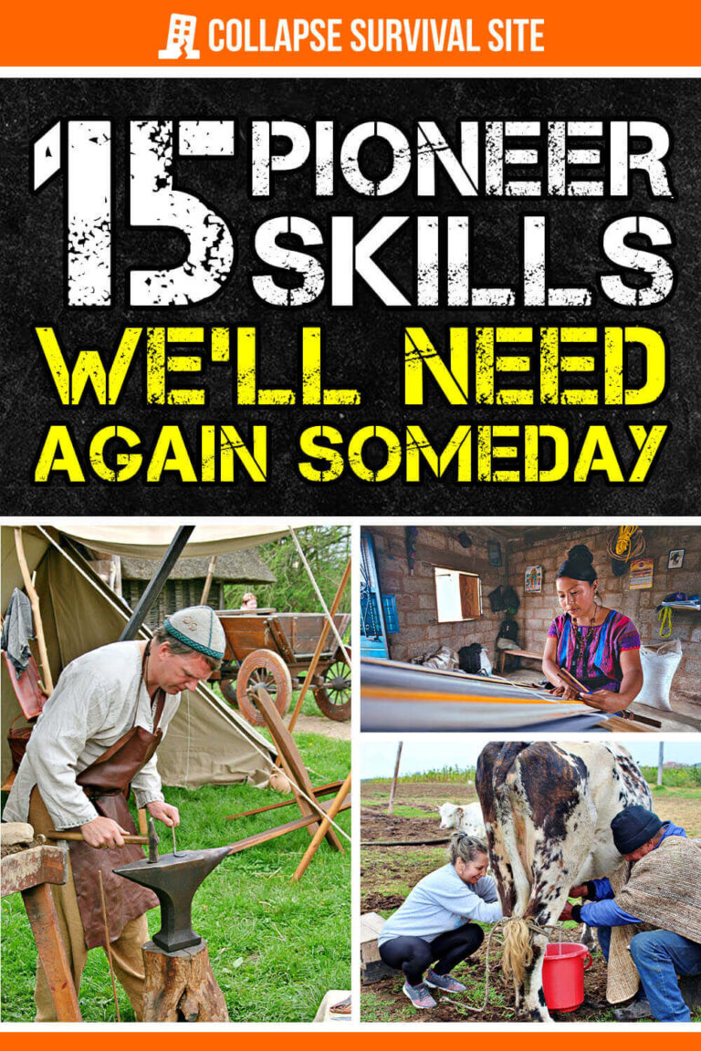 15 Pioneer Skills We’ll Need Again Someday