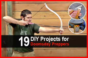 19 DIY Projects for Doomsday Preppers