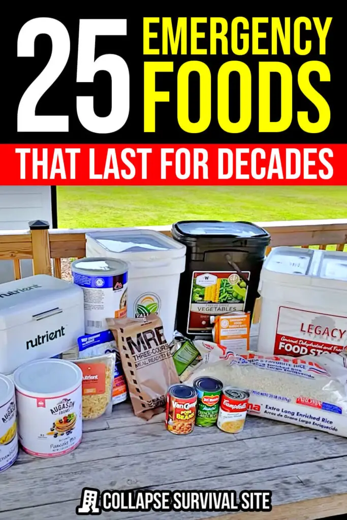 25 Emergency Foods That Last For Decades