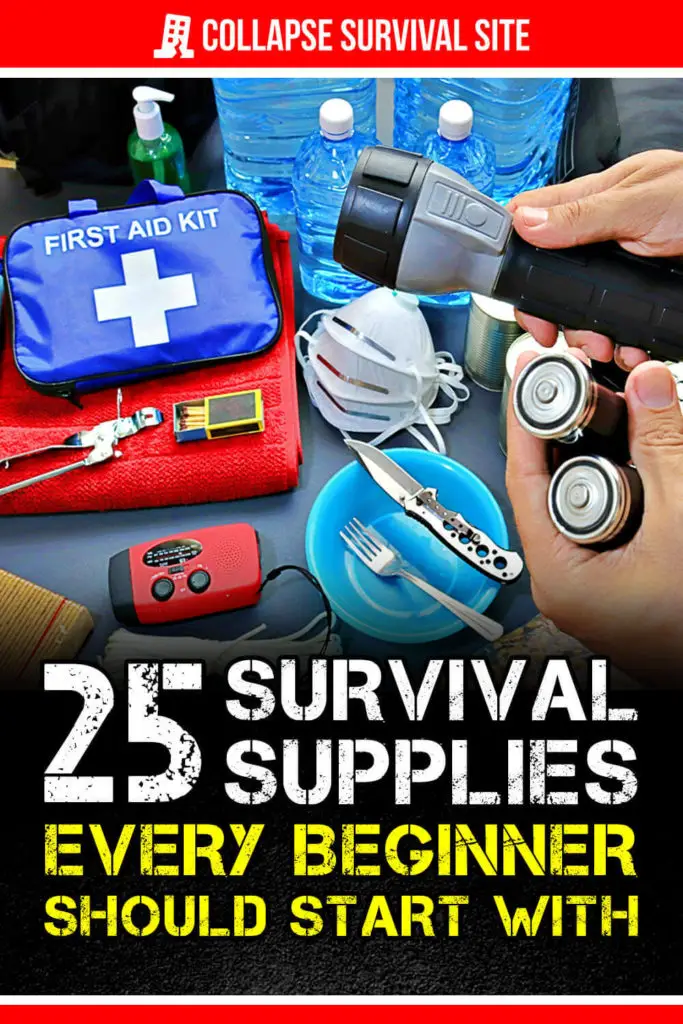 25 Survival Supplies Every Beginner Should Start With