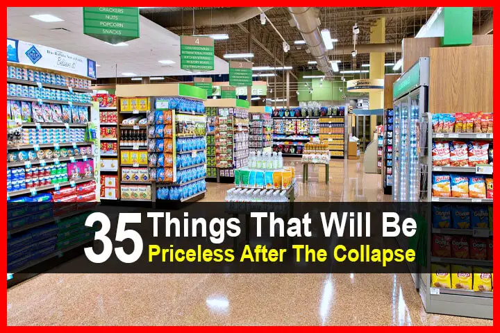 35 Things That Will Be Priceless After The Collapse