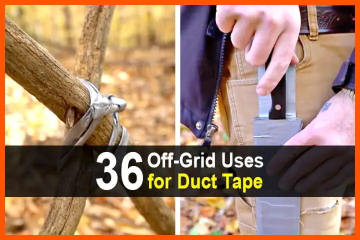 36 Off-Grid Uses for Duct Tape