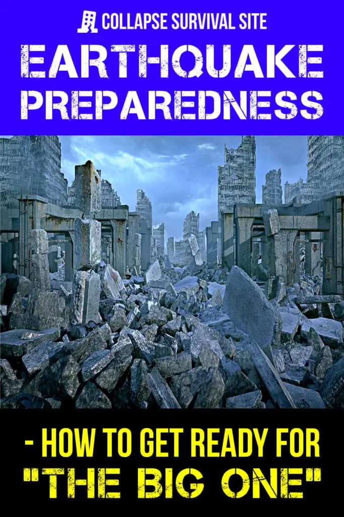 Earthquake Preparedness - How to Get Ready for "The Big One"