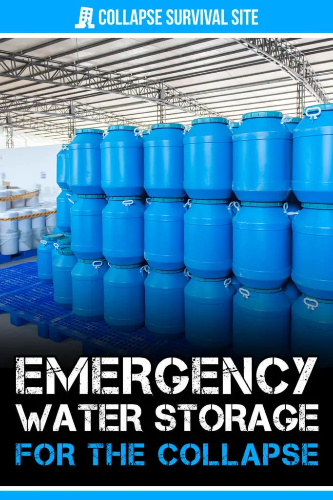 Emergency Water Storage for the Collapse