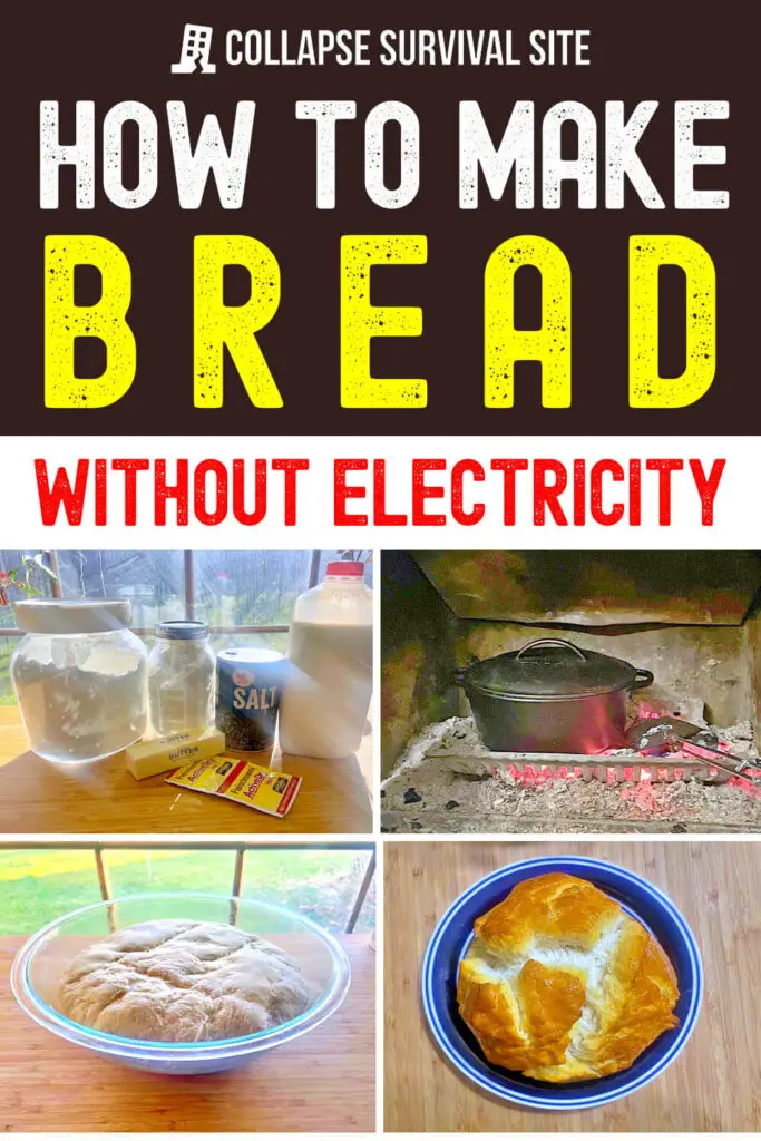 How to Make Bread Without Electricity