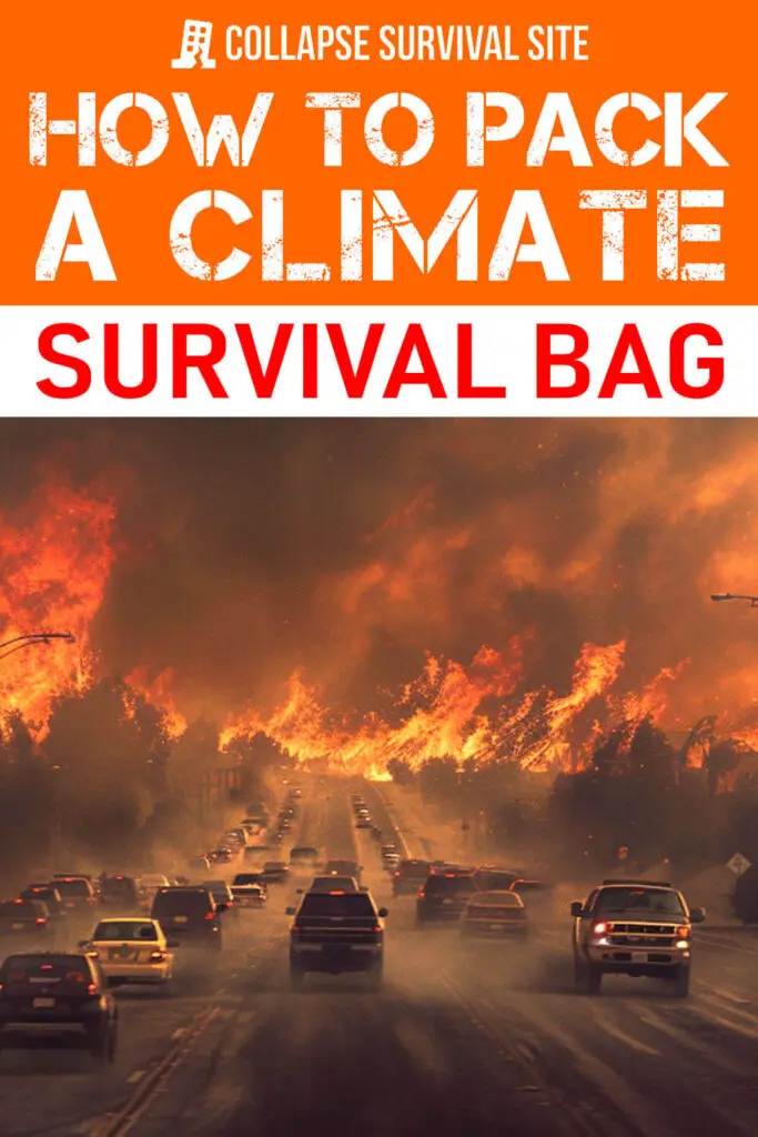 How to Pack a Climate Survival Bag
