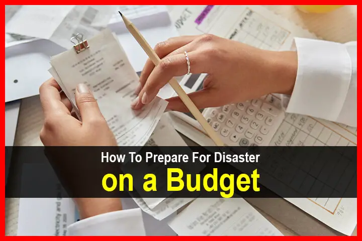 How to Prepare for Disaster on a Budget