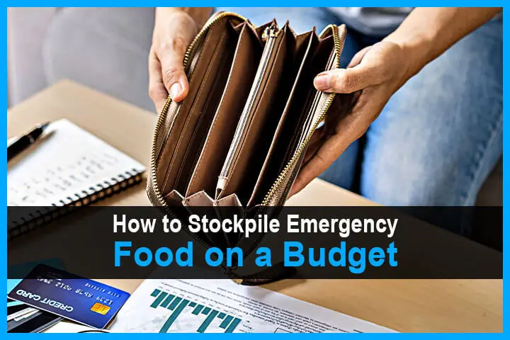 How to Stockpile Emergency Food on a Budget