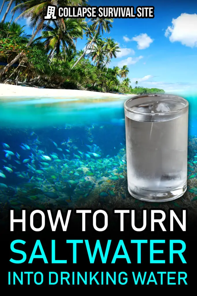 How to Turn Saltwater into Drinking Water