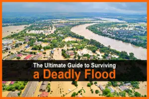 The Ultimate Guide to Surviving a Deadly Flood